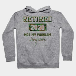 retired 2020,military retirement gift Hoodie